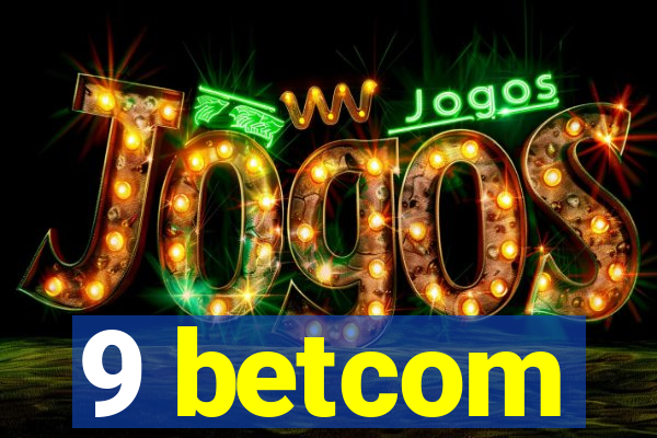 9 betcom